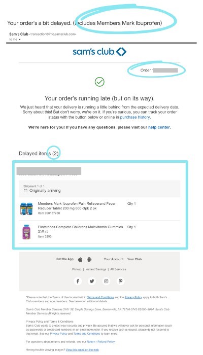 Delivery notification message topped by subject line "your order's a bit delayed (includes Member's Mark Ibuprofin). Email has mostly black text with some blue highlights. Sam's Club name and logo are in blue and a green checkmark tops the message. Images of the purchased items appear in a dynamic block. Parts of the email that are customized are circled with bright blue highlighter. 